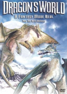 Dragon's World: A Fantasy Made Real