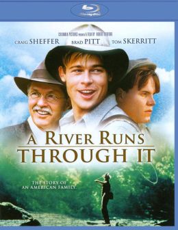 A River Runs Through It