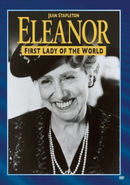 Eleanor: First Lady of the World