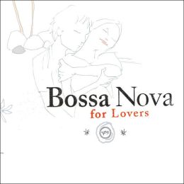 Bossa Nova for Lovers