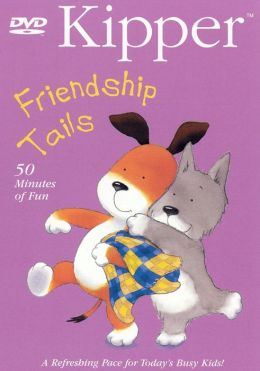 Kipper: Friendship Tails
