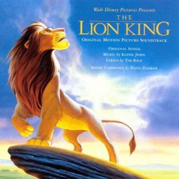 The Lion King [Original Motion Picture Soundtrack]