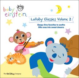 Lullaby Classics Volume 2 - A Concert For Little Ears