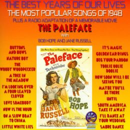 The Best Years Of Our Lives: The Most Popular Songs Of 1948