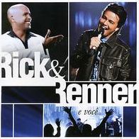 Rick & Renner e Voce... Ao Vivo