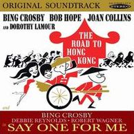 The Road to Hong Kong/Say One for Me [Original Soundtracks]