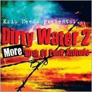 Dirty Water, Vol. 2: More Birth of Punk Attitude