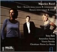 Ravel: Piano Trio; Sonata for violin & cello; Violin Sonata