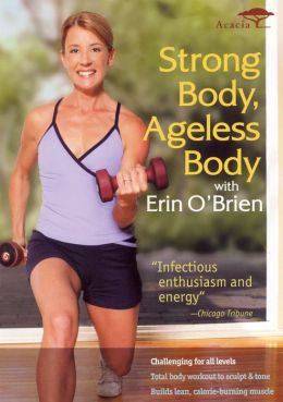 Strong Body, Ageless Body with Erin O'Brien