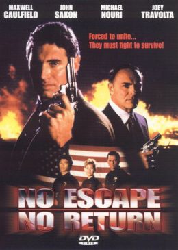 No Escape, No Return