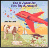 Can a Jumbo Jet Sing the Alphabet?: Songs for Learning Through Music and Movement
