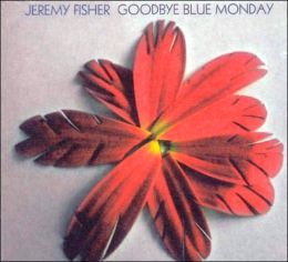 Goodbye Blue Monday