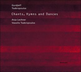 Chants, Hymns and Dances