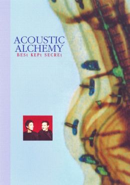 Acoustic Alchemy: Best Kept Secret