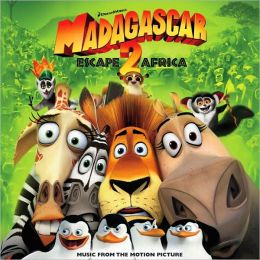 Madagascar: Escape 2 Africa [Music from the Motion Picture]