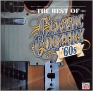 The Best of Classic Country: '60s