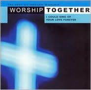 Worship Together Platinum Edition: I Could Sing Of Your Love Forever [3 CD]