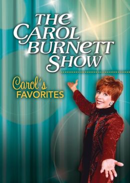 Carol Burnett Show: Carol's Favorites