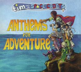 Anthems for Adventure