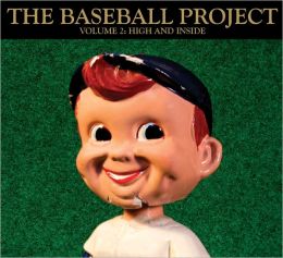 The Baseball Project, Vol. 2: High and Inside