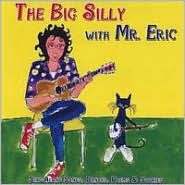 The Big Silly with Mr. Eric