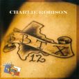 CD Cover Image. Title: Live at Billy Bob's Texas, Artist: Charlie Robison
