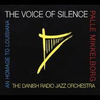 Voice of Silence: Homage to Louisiana