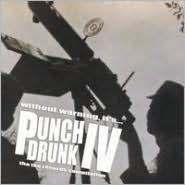 Punch Drunk, Vol. 4