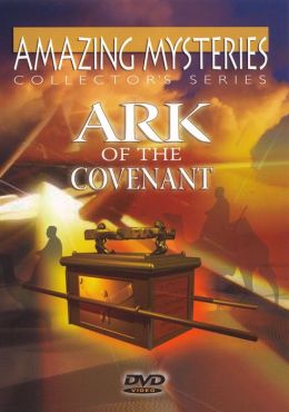 Ancient Mysteries: Ark of the Covenant