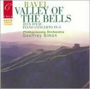 Ravel: Valley of the Bells; Jeau D'Eau; Piano Concerto in G
