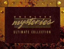 Unsolved Mysteries: Ultimate Collection