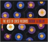 The Best of Crest Records: Rockin' & Rollin'