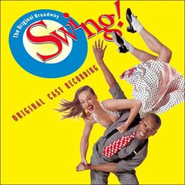 Swing [Original Broadway Cast]