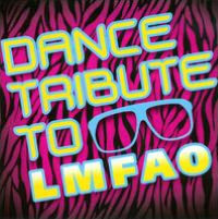 Dance Tribute to LMFAO