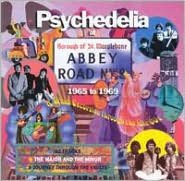 Psychedelia At Abbey Road (1965-1969)