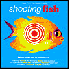 Shooting Fish