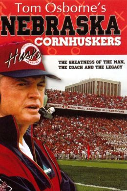 Tom Osborne's Nebraska Cornhuskers