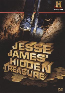 Jesse James' Hidden Treasure