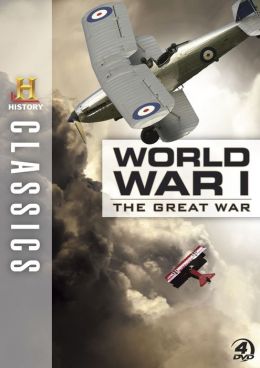 History Classics: Wwi: The Great War