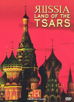 Russia: Land of the Tsars