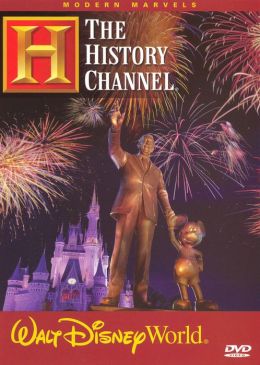 Modern Marvels: Walt Disney World