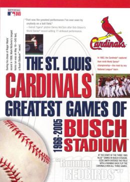 St. Louis Cardinals: Greatest Games of Busch Stadium 1966-2005 by A&E Home Video | 733961747157 ...