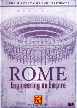 Engineering an Empire: Rome