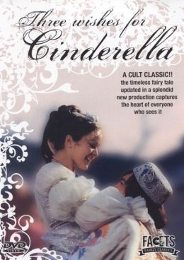 Three Wishes For Cinderella