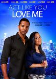 Video/DVD. Title: Act Like You Love Me