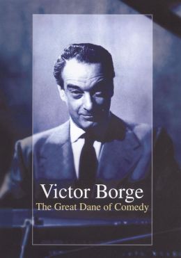 Victor Borge: The Great Dane of Comedy
