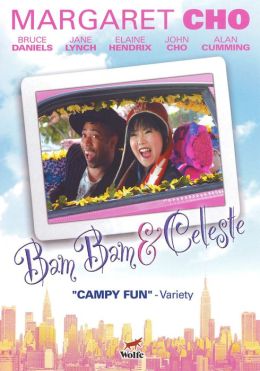 Bam Bam and Celeste