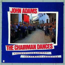 Adams: The Chairman Dances, etc.