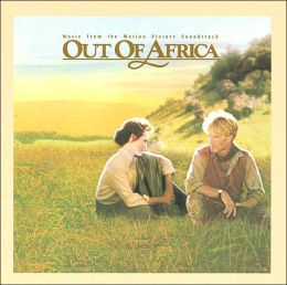 Out of Africa [Motion Picture Soundtrack]
