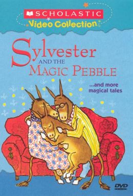 Sylvester and the Magic Pebble... and More Magical Tales